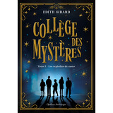 Collège des mystères 1 - Les orphelins de casier